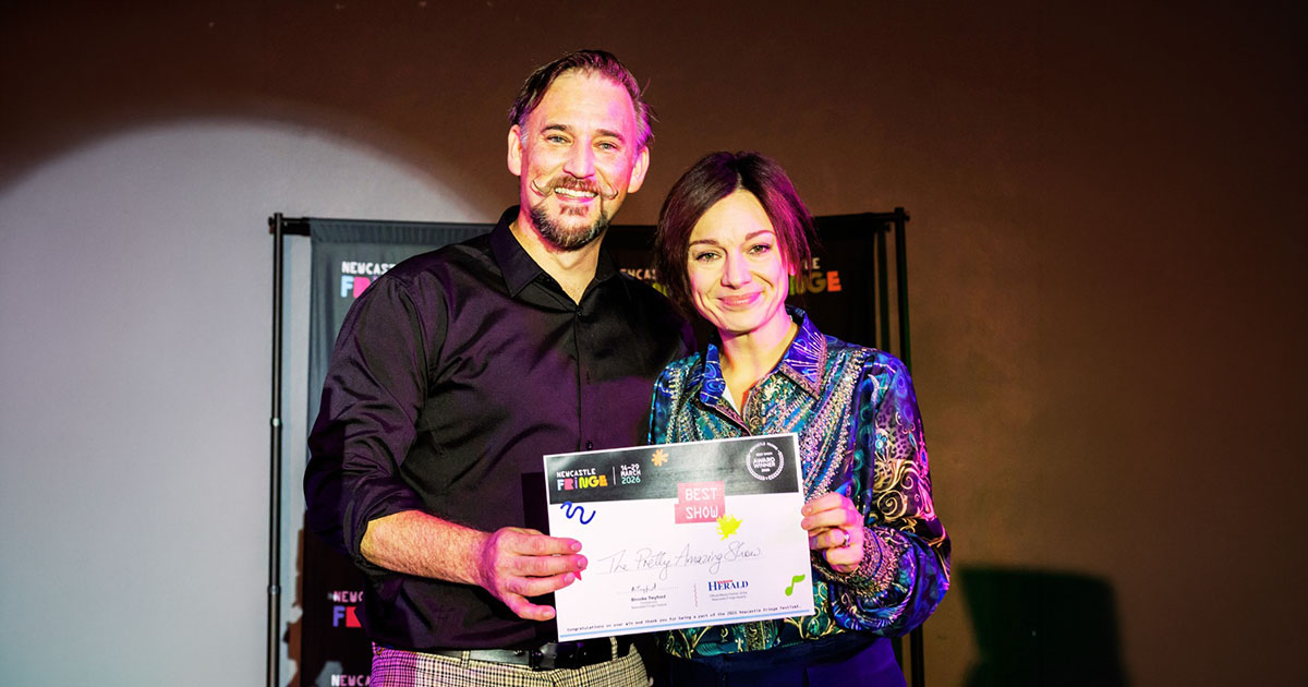 The Extraordinary Growth Of Newcastle Fringe Festival 2026 & The Pretty Amazing Show Takes Out Top Honour